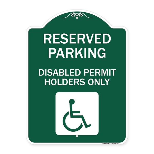 Signmission Reserved Parking Disabled Permit Holders W/ Updated Access Alum Sign, 18" x 24", GW-1824-23152 A-DES-GW-1824-23152 - main